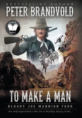 To Make A Man: Klasyczna seria westernów - To Make A Man: Classic Western Series