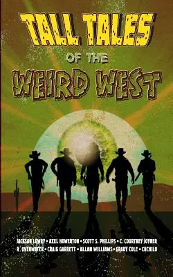 Opowieści z Dzikiego Zachodu - Tall Tales of the Weird West