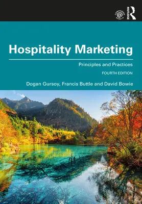 Marketing w hotelarstwie: Zasady i praktyka - Hospitality Marketing: Principles and Practices