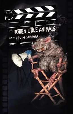 Zgniłe małe zwierzęta - Rotten Little Animals