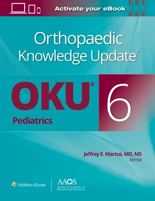 Orthopaedic Knowledge Update(r) Pediatrics 6 Print + eBook