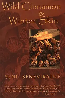 Dziki cynamon i zimowa skóra - Wild Cinnamon and Winter Skin