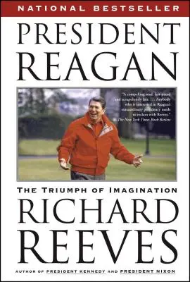 Prezydent Reagan: Triumf wyobraźni - President Reagan: The Triumph of Imagination