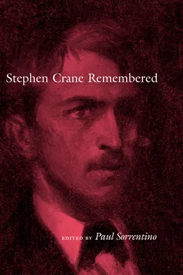 Stephen Crane zapamiętany - Stephen Crane Remembered