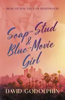 Mydlana gwiazdka i dziewczyna z niebieskiego filmu - Soap-Stud & Blue-Movie Girl