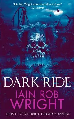 Dark Ride: powieść grozy i suspensu - Dark Ride: a horror & suspense novel