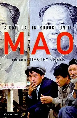 Krytyczne wprowadzenie do Mao - A Critical Introduction to Mao