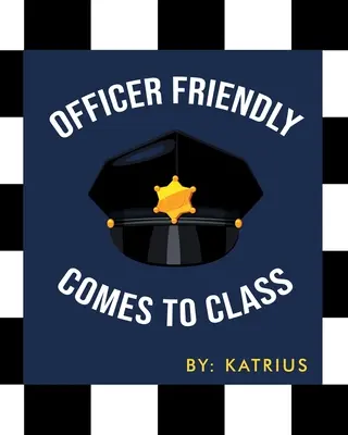 Oficer Friendly przychodzi do klasy - Officer Friendly Comes to Class