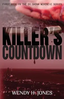 Killer's Countdown (A DI Shona McKenzie Mystery)