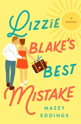 Najlepszy błąd Lizzie Blake - Lizzie Blake's Best Mistake