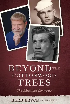 Poza drzewami Cottonwood: Przygoda trwa - Beyond the Cottonwood Trees: The Adventure Continues