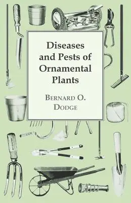 Choroby i szkodniki roślin ozdobnych - Diseases and Pests of Ornamental Plants