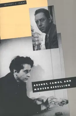 Arendt, Camus i współczesny bunt - Arendt, Camus, and Modern Rebellion