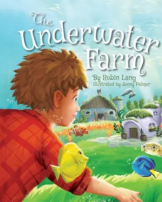 Podwodna farma - The Underwater Farm