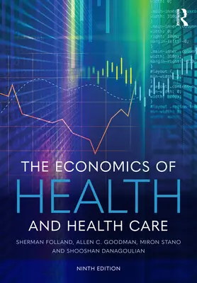 Ekonomia zdrowia i opieki zdrowotnej - The Economics of Health and Health Care