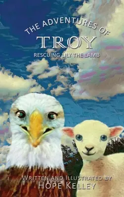 Przygody Troya ratującego owieczkę Lily - The Adventures of Troy Rescuing Lily the Lamb