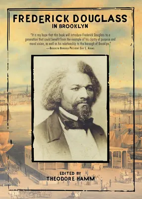 Frederick Douglass w Brooklynie - Frederick Douglass in Brooklyn