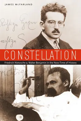 Konstelacja: Friedrich Nietzsche i Walter Benjamin w czasie teraźniejszym historii - Constellation: Friedrich Nietzsche and Walter Benjamin in the Now-Time of History