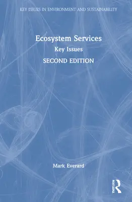 Usługi ekosystemów: Kluczowe zagadnienia - Ecosystem Services: Key Issues