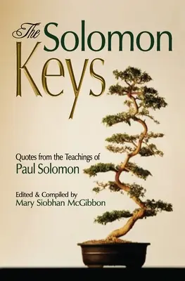 Klucze Salomona: Cytaty z nauk Paula Solomona - The Solomon Keys: Quotes from the Teachings of Paul Solomon