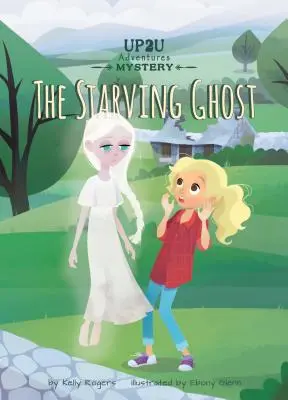 Głodujący duch: tajemnicza przygoda Up2u - The Starving Ghost: An Up2u Mystery Adventure