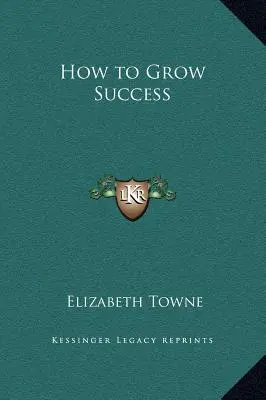 Jak osiągnąć sukces - How to Grow Success