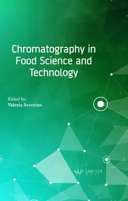 Chromatografia w nauce i technologii żywności - Chromatography in Food Science and Technology