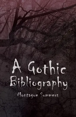 Bibliografia gotycka - A Gothic Bibliography