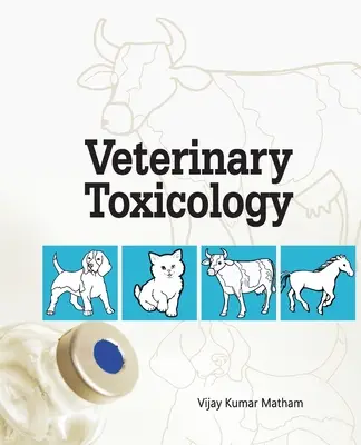 Toksykologia weterynaryjna - Veterinary Toxicology