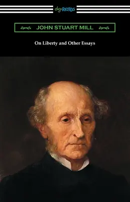 O wolności i inne eseje - On Liberty and Other Essays