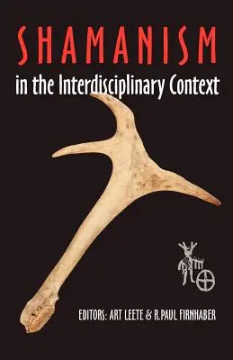 Szamanizm w kontekście interdyscyplinarnym - Shamanism in the Interdisciplinary Context