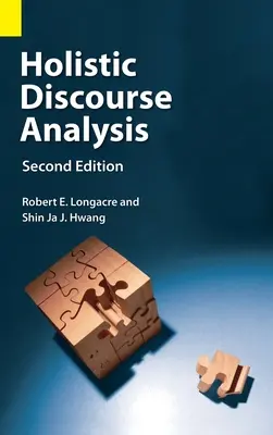 Holistyczna analiza dyskursu, wydanie drugie - Holistic Discourse Analysis, Second Edition