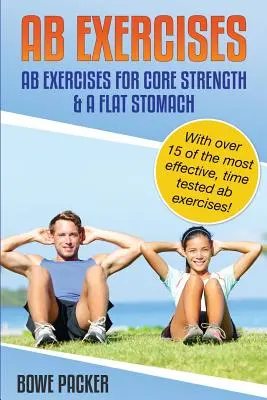 Ćwiczenia AB (Ćwiczenia AB na siłę rdzenia i płaski brzuch) - AB Exercises (AB Exercises for Core Strength & a Flat Stomach)