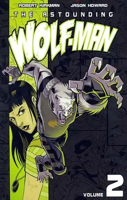 Zdumiewający wilkołak, tom 2 - Astounding Wolf-Man Volume 2