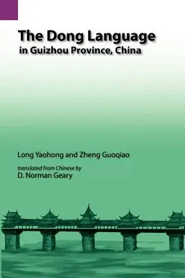 Język Dong w prowincji Guizhow w Chinach - The Dong Language in Guizhow Province, China