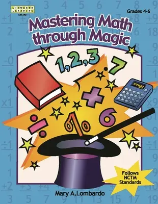 Opanuj matematykę dzięki magii, klasy 4-6 - Mastering Math Through Magic, Grades 4-6