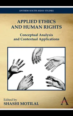 Etyka stosowana i prawa człowieka: Analiza pojęciowa i kontekstowe zastosowania - Applied Ethics and Human Rights: Conceptual Analysis and Contextual Applications