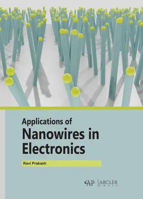 Zastosowania nanodrutów w elektronice - Applications of Nanowires in Electronics