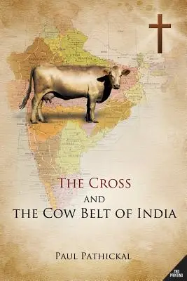 Krzyż i pas krów w Indiach - The Cross and the Cow Belt of India