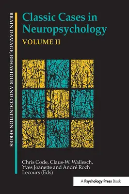 Klasyczne przypadki w neuropsychologii, tom II - Classic Cases in Neuropsychology, Volume II