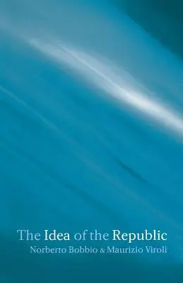 Idea republiki - The Idea of the Republic