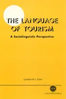 Język turystyki w perspektywie socjolingwistycznej - The Language of Tourism a Sociolinguistic Perspective