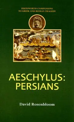 Ajschylos: Persowie - Aeschylus: Persians