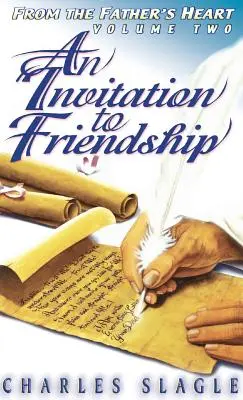 Zaproszenie do przyjaźni: Z serca Ojca - An Invitation to Friendship: From the Father's Heart