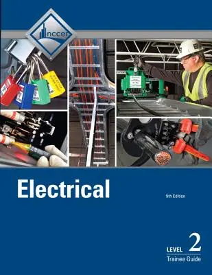 Przewodnik dla stażystów w dziedzinie elektryki, poziom 2 - Electrical Trainee Guide, Level 2