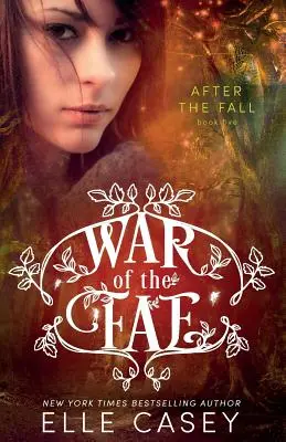 Wojna Fae (Księga 5, Po upadku) - War of the Fae (Book 5, After the Fall)