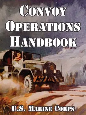 Podręcznik operacji konwojowych - Convoy Operations Handbook