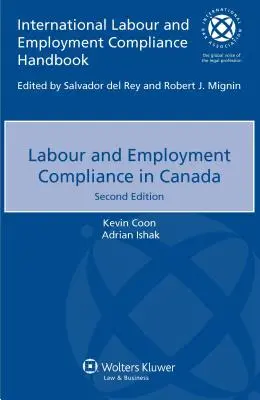 Zgodność z przepisami dotyczącymi pracy i zatrudnienia w Kanadzie - Labour and Employment Compliance in Canada