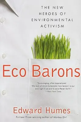 Eco Barons: Nowi bohaterowie aktywizmu środowiskowego - Eco Barons: The New Heroes of Environmental Activism