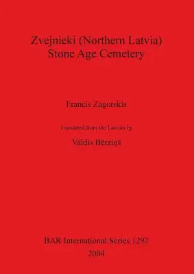 Zvejnieki (północna Łotwa) - cmentarzysko z epoki kamienia - Zvejnieki (Northern Latvia) - Stone Age Cemetery